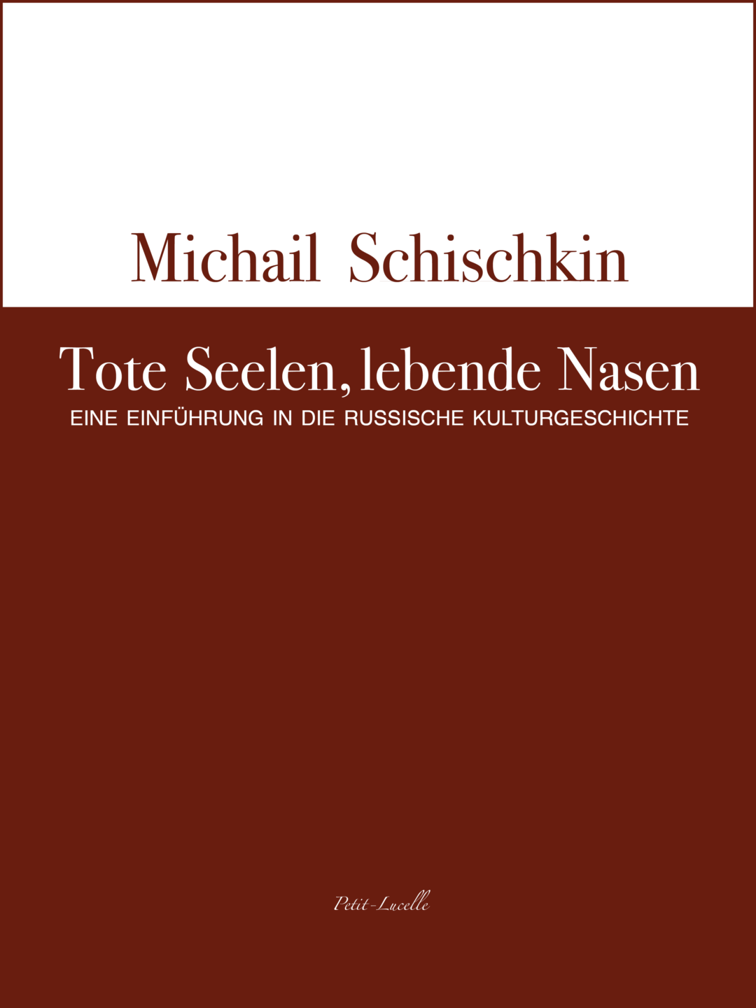 Tote Seelen, lebende Nasen | schischkin.net